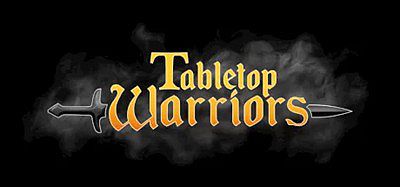 桌面勇士 (Tabletop Warriors)